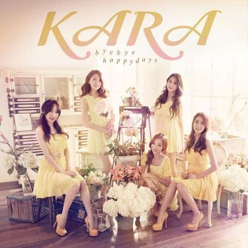 [Single] KARA - Bye Bye Happy Days! [Japanese]
